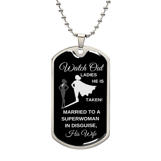Married To a Superwoman Dog Tag Necklace