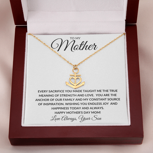 To My Mother |  Anchor of Our Family Necklace