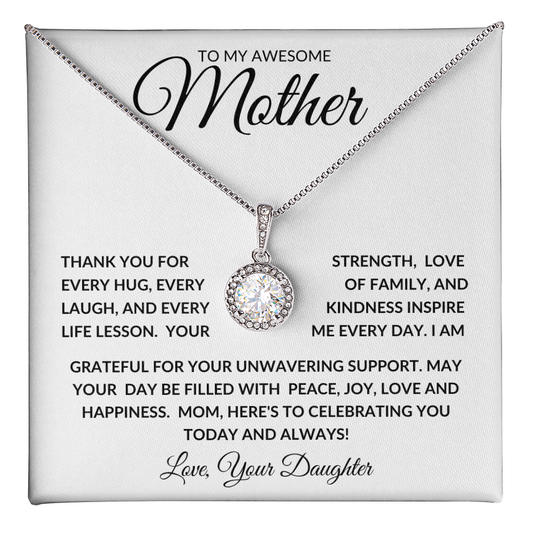 To My Awesome Mother | Mother's Day Eternal  Hope Necklace