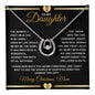 To My Daughter | Never Forget You are Loved Necklace