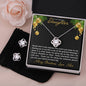 To My Daughter | Words Don't Truly Express Love Knot Necklace & Earring Set