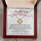To My Beautiful Wife | I Desire to be Your List | Love Knot Necklace