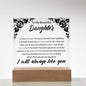 To My Beautiful Daughter | Printed Square Acrylic Plaque