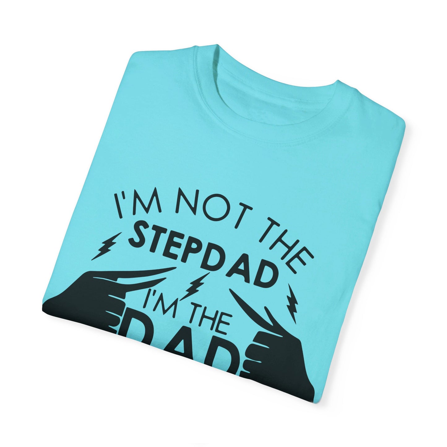 To My Dad | Unisex Garment-Dyed T-shirt