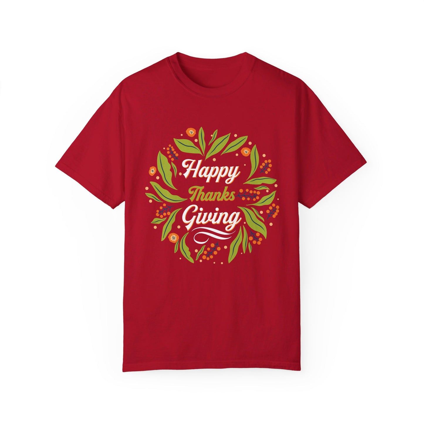 Happy Thanksgiving | Unisex Garment-Dyed T-shirt