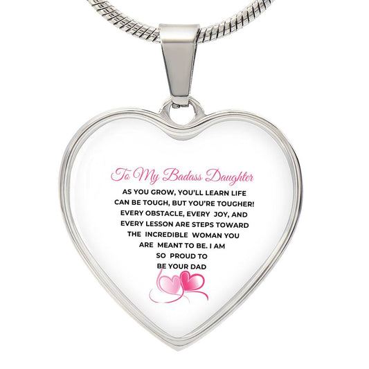 To My Badass Daughter | As You Grow You Will Learn Engravable Heart Necklace (Dad)