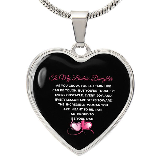 To My Badass Daughter | As You Grow You Will Learn Engravable Heart Necklace (Dad)