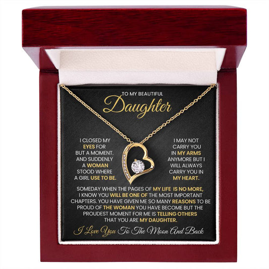 To My Beautiful Daughter | I Closed My Eyes for but a Moment | Forever Love Necklace