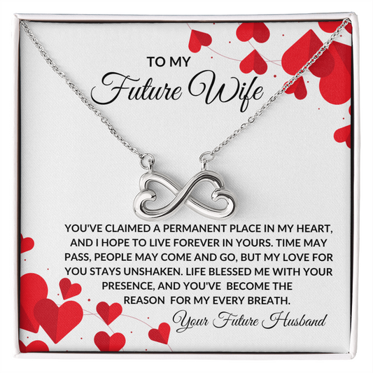 To My Future Wife | Endless Love Necklace | A Permanent Place in my Heart