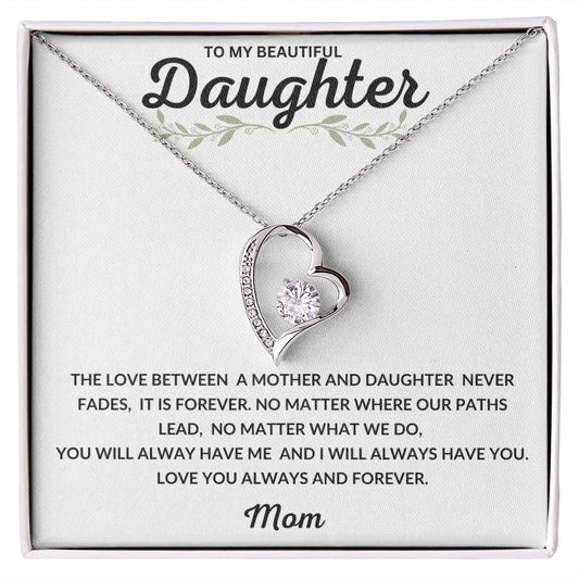 To My Beautiful Daughter | The Love Between a Mother and Daughter Never Fades