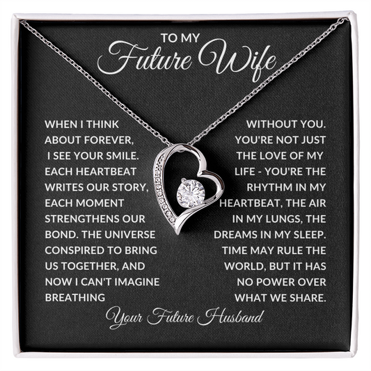 To My Future Wife | Forever Love Neckace | Each Heartbeat Writes Our Story