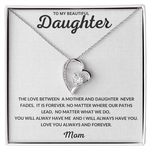 To My Beautiful Daughter | The Love Between a Mother and Daughter Never Fades