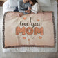 Woven Heirloom Blanket For Mom | I Love You Mom (Red)
