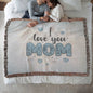 Woven Heirloom Blanket For Mom | I Love You Mom (Blue)
